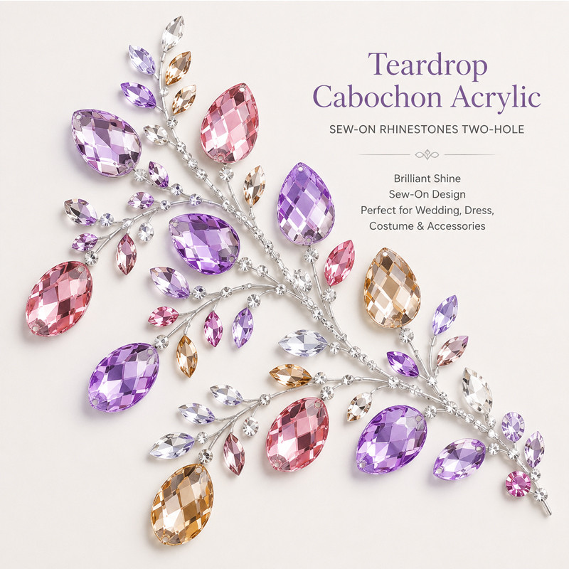Teardrop cabochon acrylic sew-on rhinestones two-hole for dancewear, fashion garments and hats