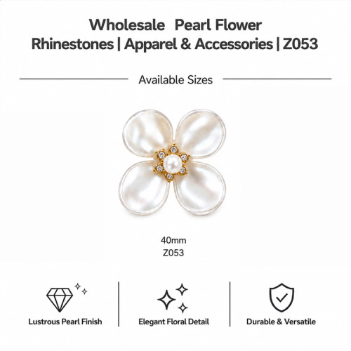 Wholesale Pearl Flower Rhinestones| Apparel & Accessories |Z053