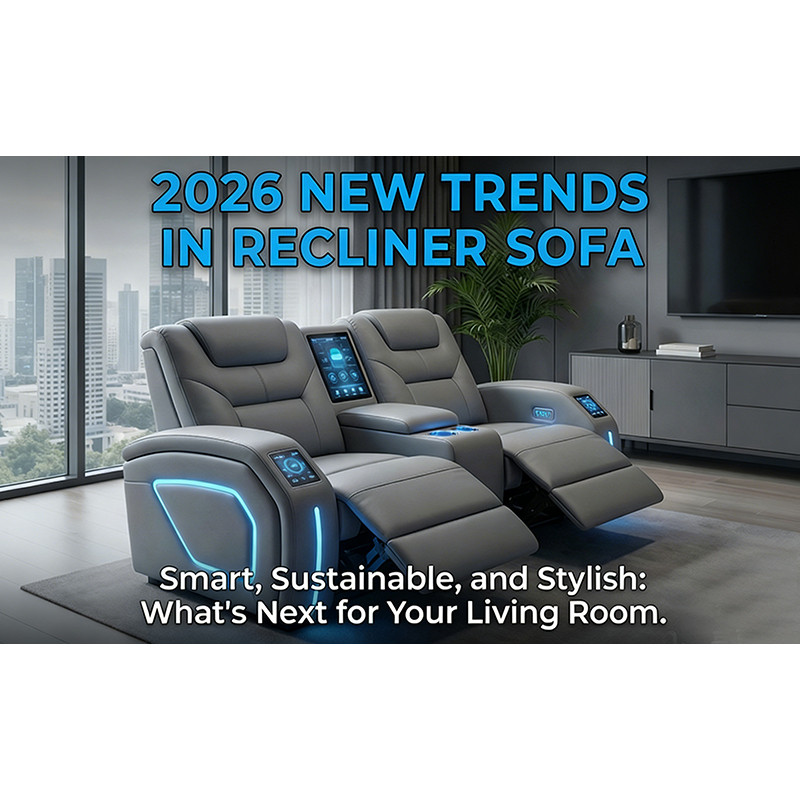 2026 New Trends in recliner Sofas