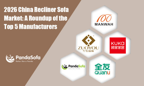 2026 China Recliner Sofa Market: A Roundup of the Top 5 Manufacturers