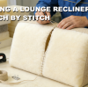 The Art and Science Behind Every Stitch: A Detailed Look at Hand-Sewn Recliner Craftsmanship