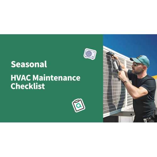 Seasonal HVAC Maintenance Checklist For Businesses