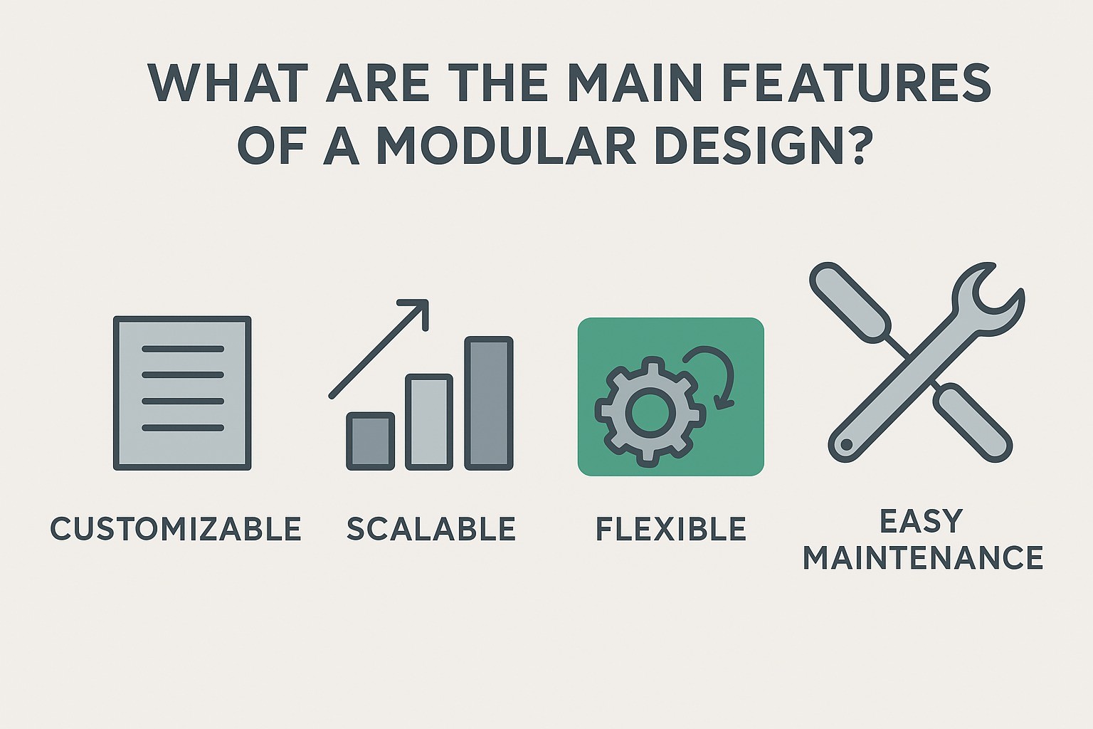 What are the main features of a modular design?