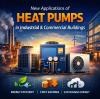 New Applications of Heat Pumps in Industrial and Commercial Buildings