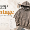 What Makes a Hoodie Look Vintage in Modern Apparel Manufacturing