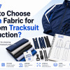 How to Choose Nylon Fabric for Custom Tracksuit Production?