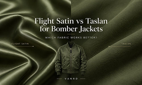 Flight Satin vs Taslan for Bomber Jackets: Which Fabric Works Better?
