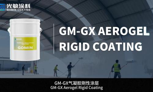 GM-GX Aerogel Rigid Coating: A New Choice for Building Energy Efficiency