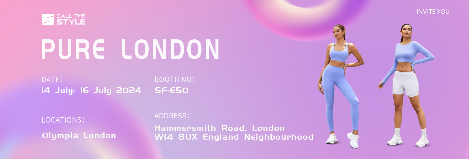 Call The Style Pure London 2024 exhibition banner showcasing premium 4-way stretch cut-and-sew activewear for the European market.