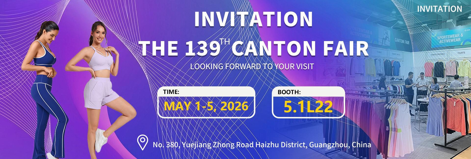 Call The STYLE invitation banner for the 139th Canton Fair 2026, showcasing custom activewear at Booth 5.1L22.