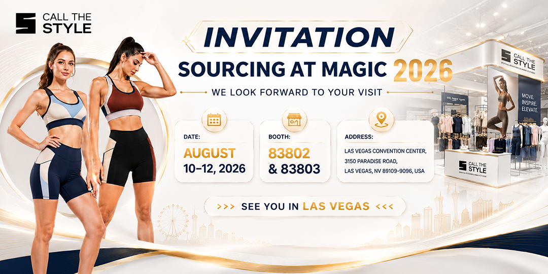 Call The STYLE custom activewear at Sourcing at MAGIC 2026 Las Vegas Booth 83802
