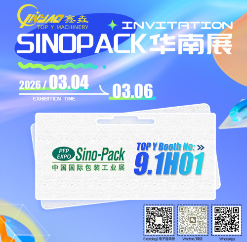 TOP Y Machinery Invites You to Sino-Pack 2026 in Guangzhou – Booth 9.1H01