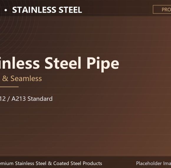 Stainless Steel Pipe (Round, Welded & Seamless, ASTM A312 / A213, Sch 5S-Sch 80)