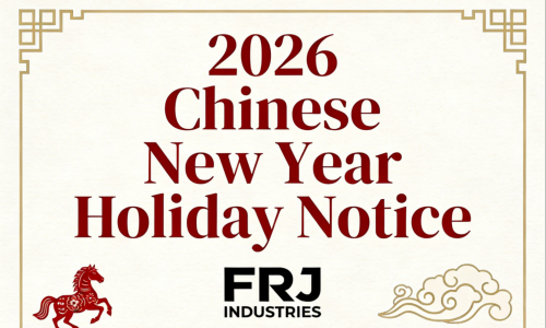 Notice of FRJ INDUSTRIES' Spring Festival Holiday