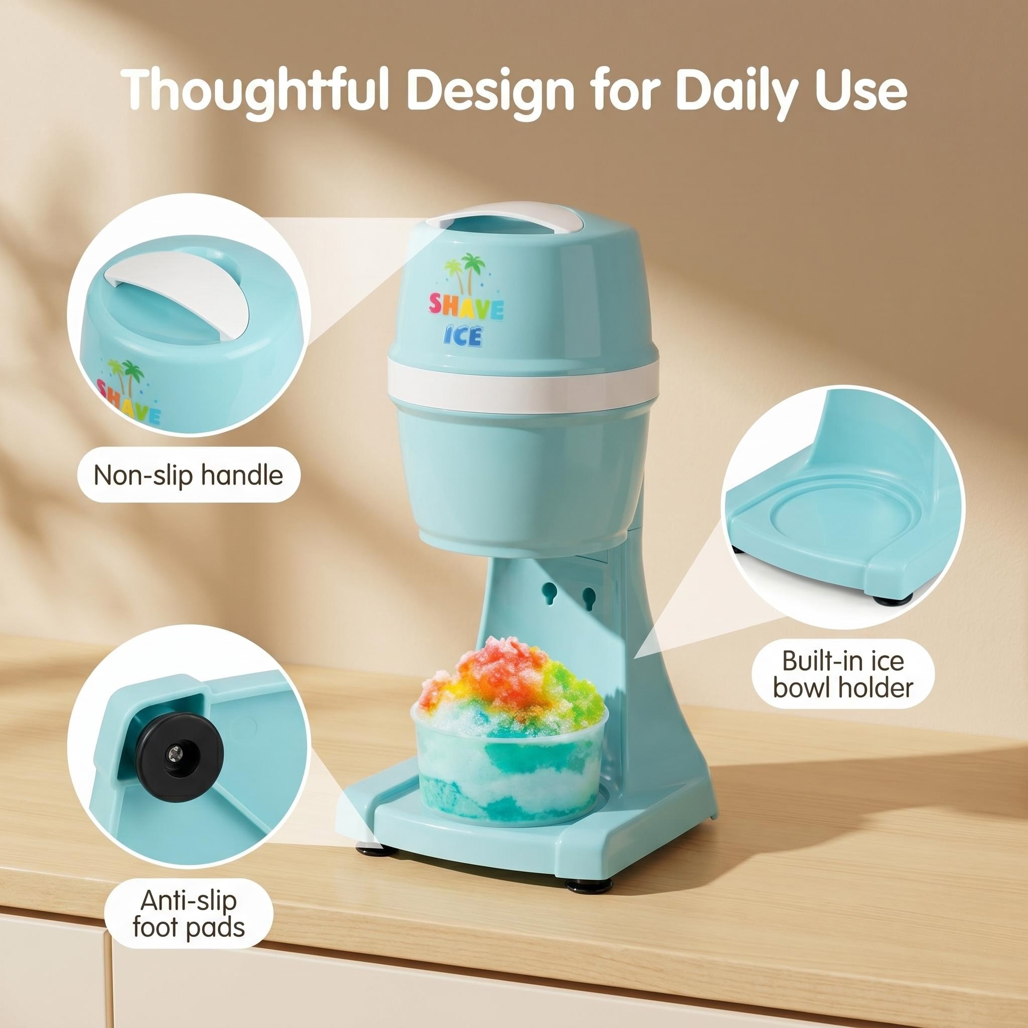 KERNEE pastel blue mini shaved ice machine detail display, highlighting non-slip handle, anti-slip foot pads and built-in ice bowl holder, with a rainbow shaved ice on a wooden kitchen counter to show its user-friendly daily design.